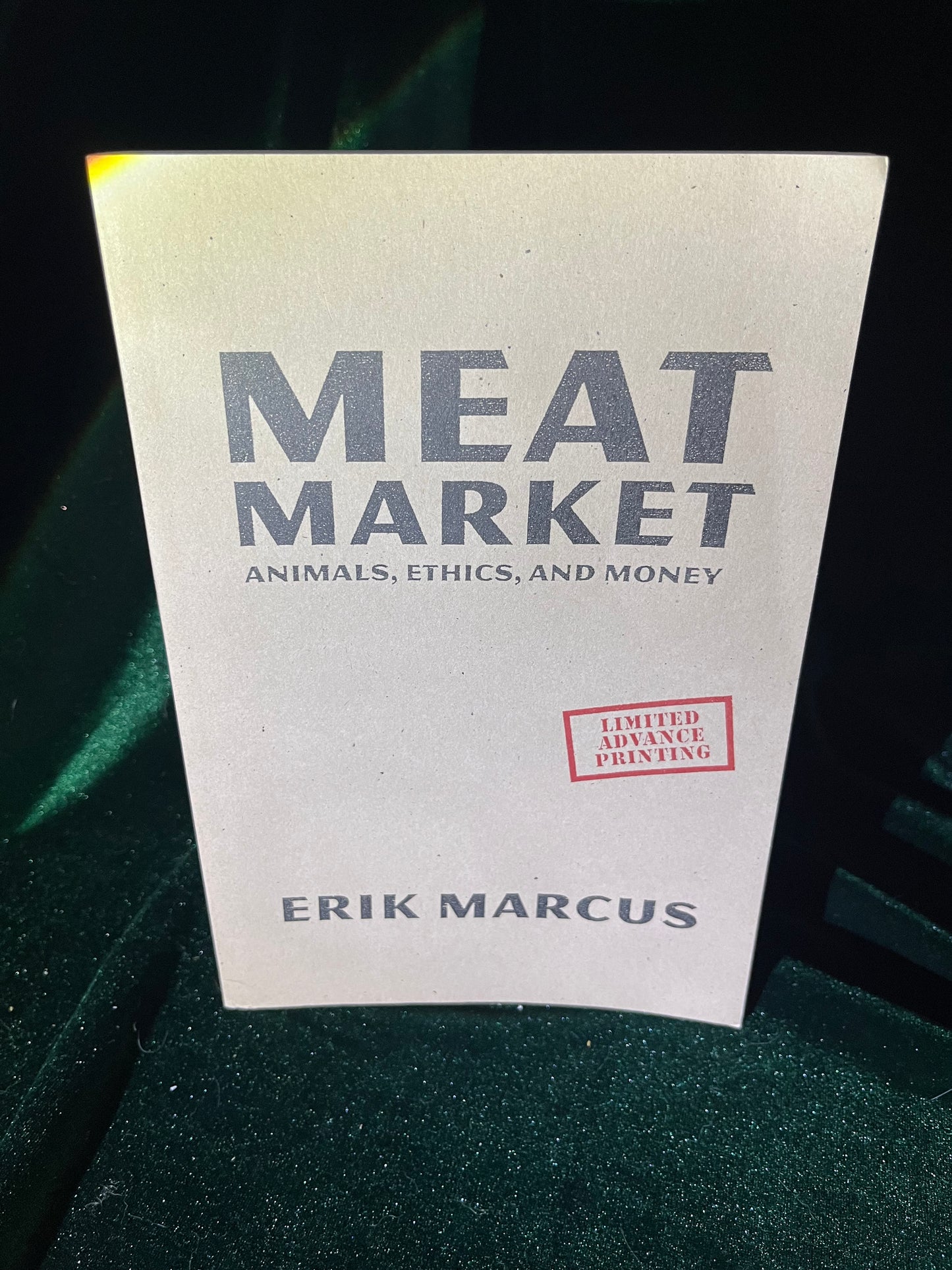 Meat Market: Animals, Ethics & Money by Erik Marcus