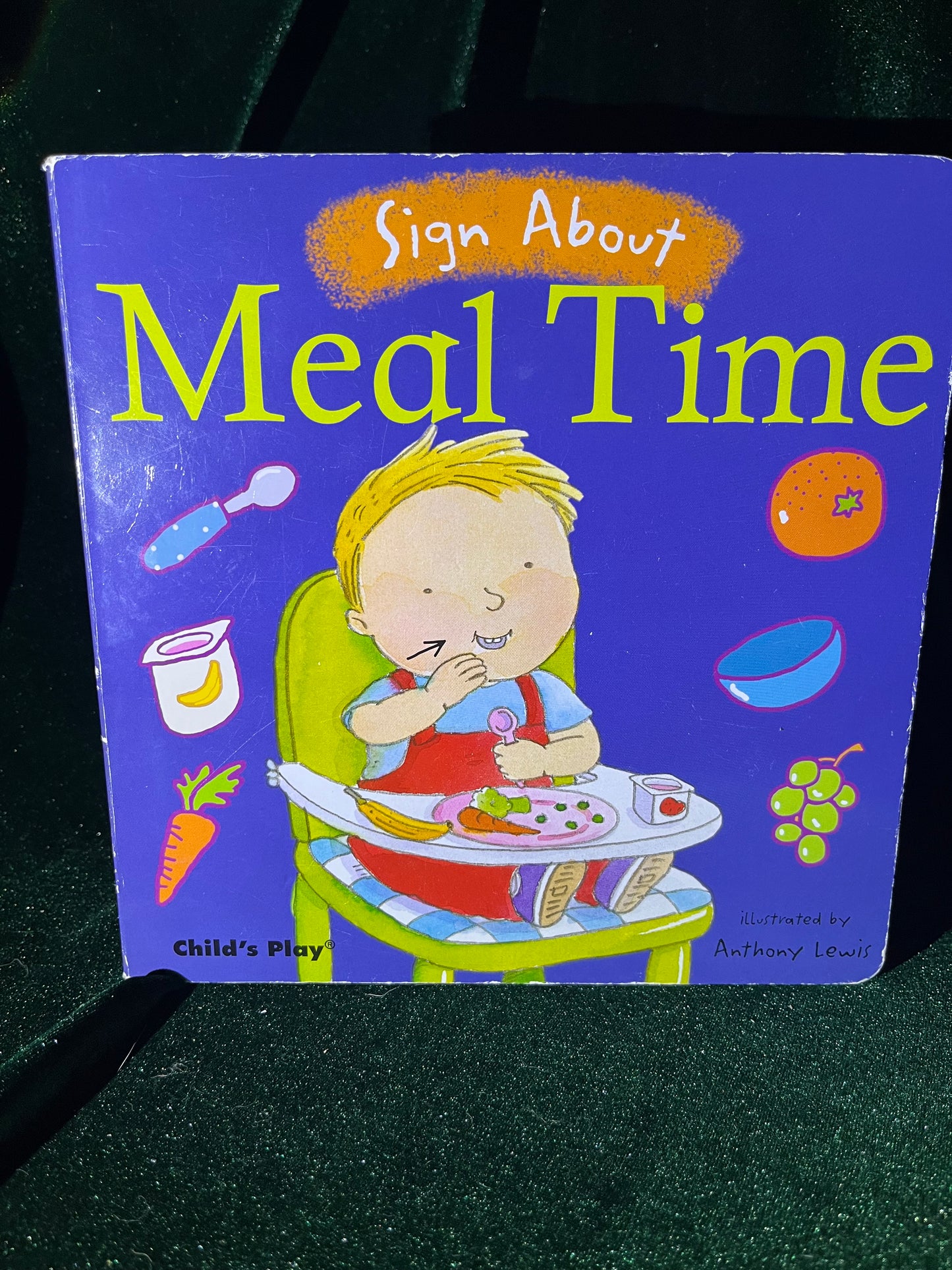 Sign About Meal Time: ASL Board Book by Child’s Play