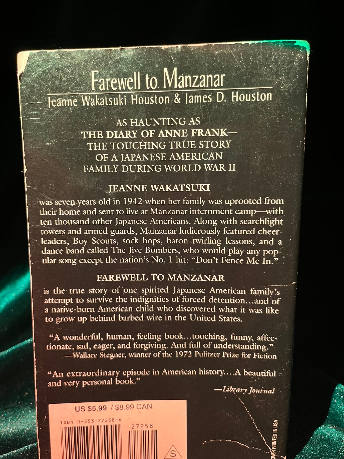 Farewell to Manzanar: A True Story of Japanese American Experience During and After World War ll by Jeanne Wakatsuki Houston & James D. Houston