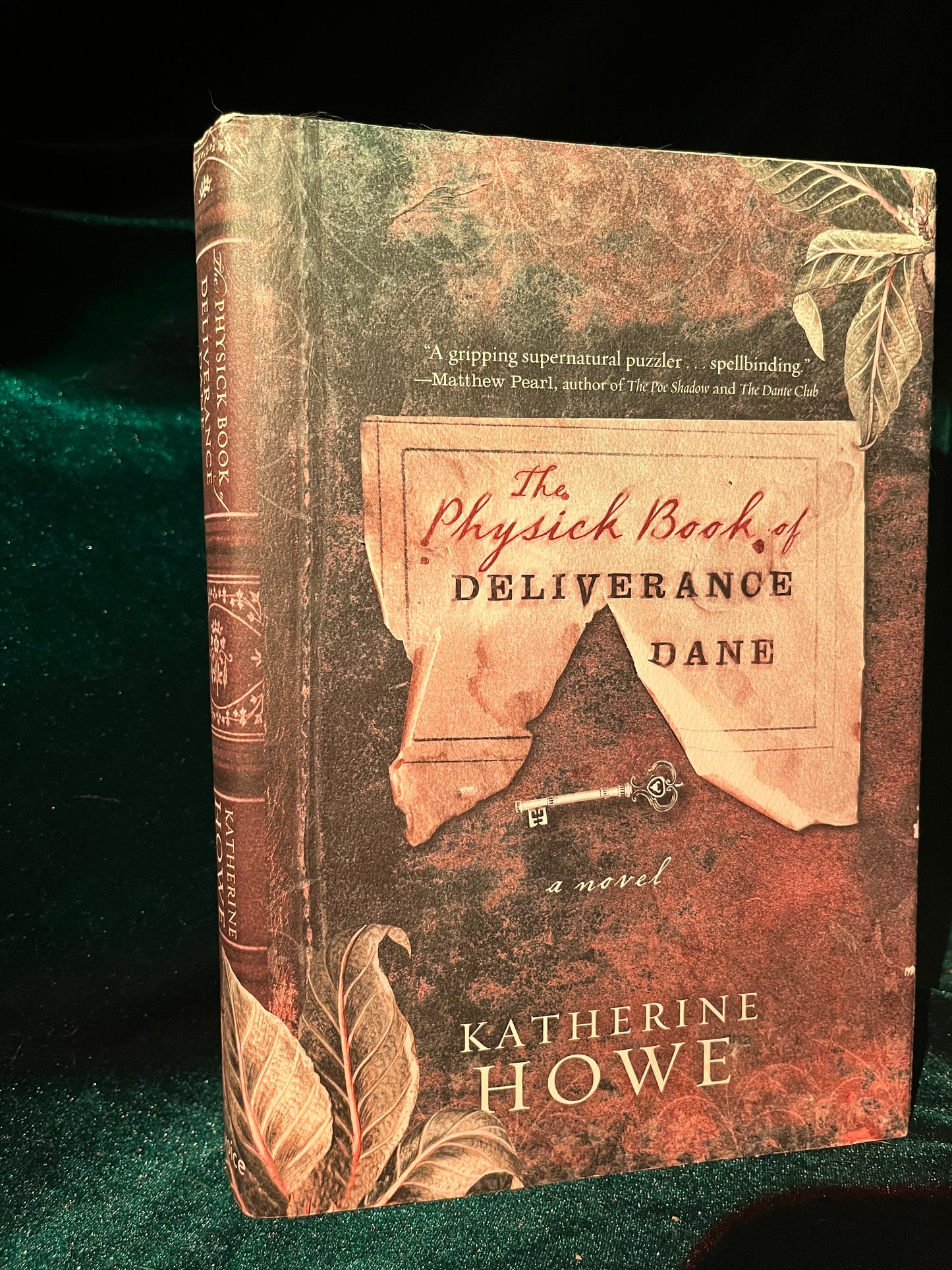 The Physick Book of Deliverance Dane by Katherine Howe