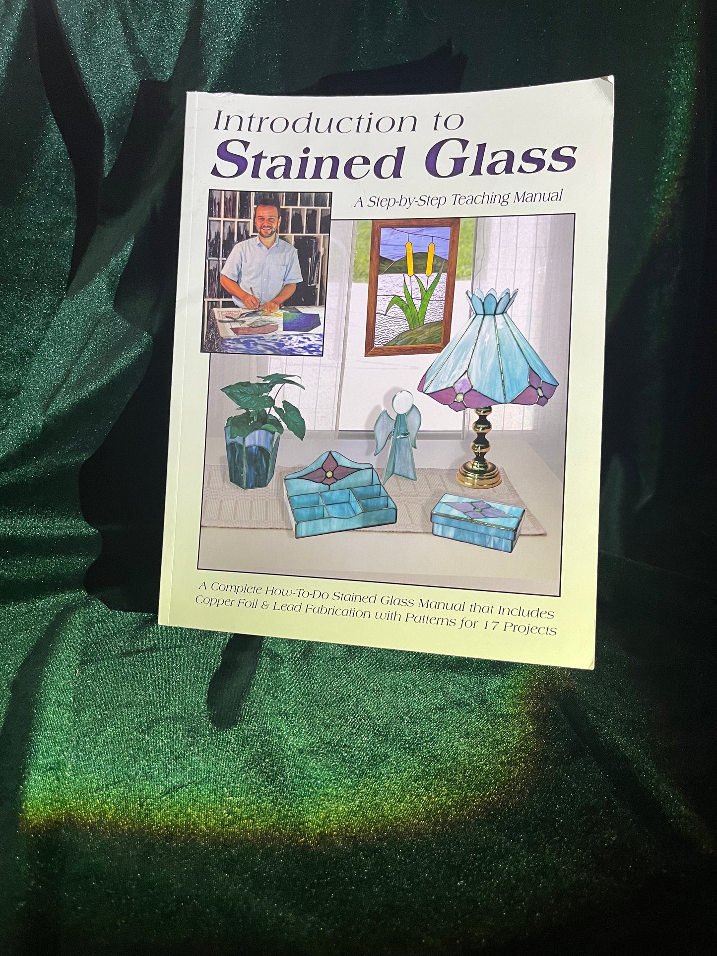 Introduction to Stained Glass: A Step-by-Step Teaching Manual
