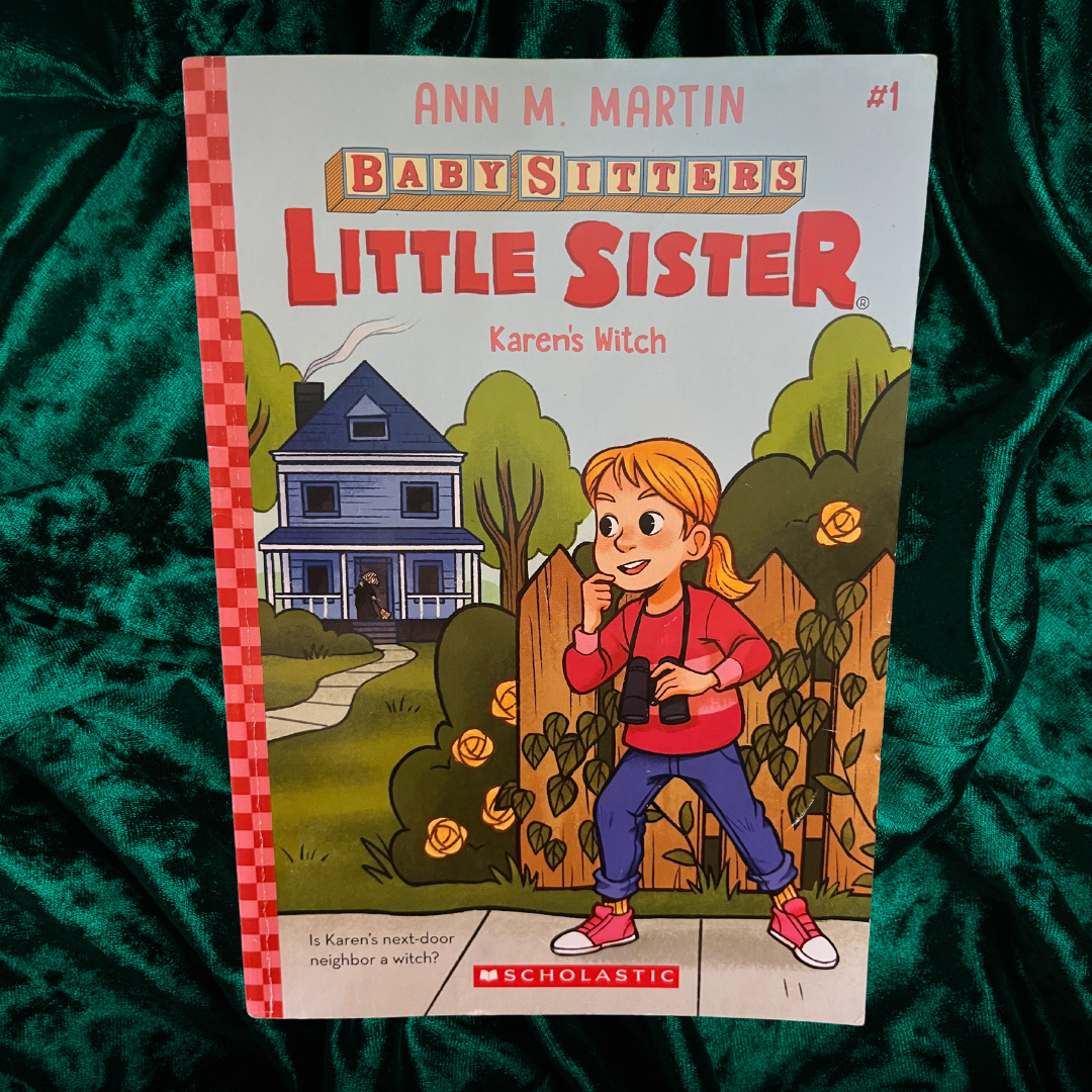 Baby-Sitters Little Sister: Karen’s Witch (Book 1) by Ann Martin