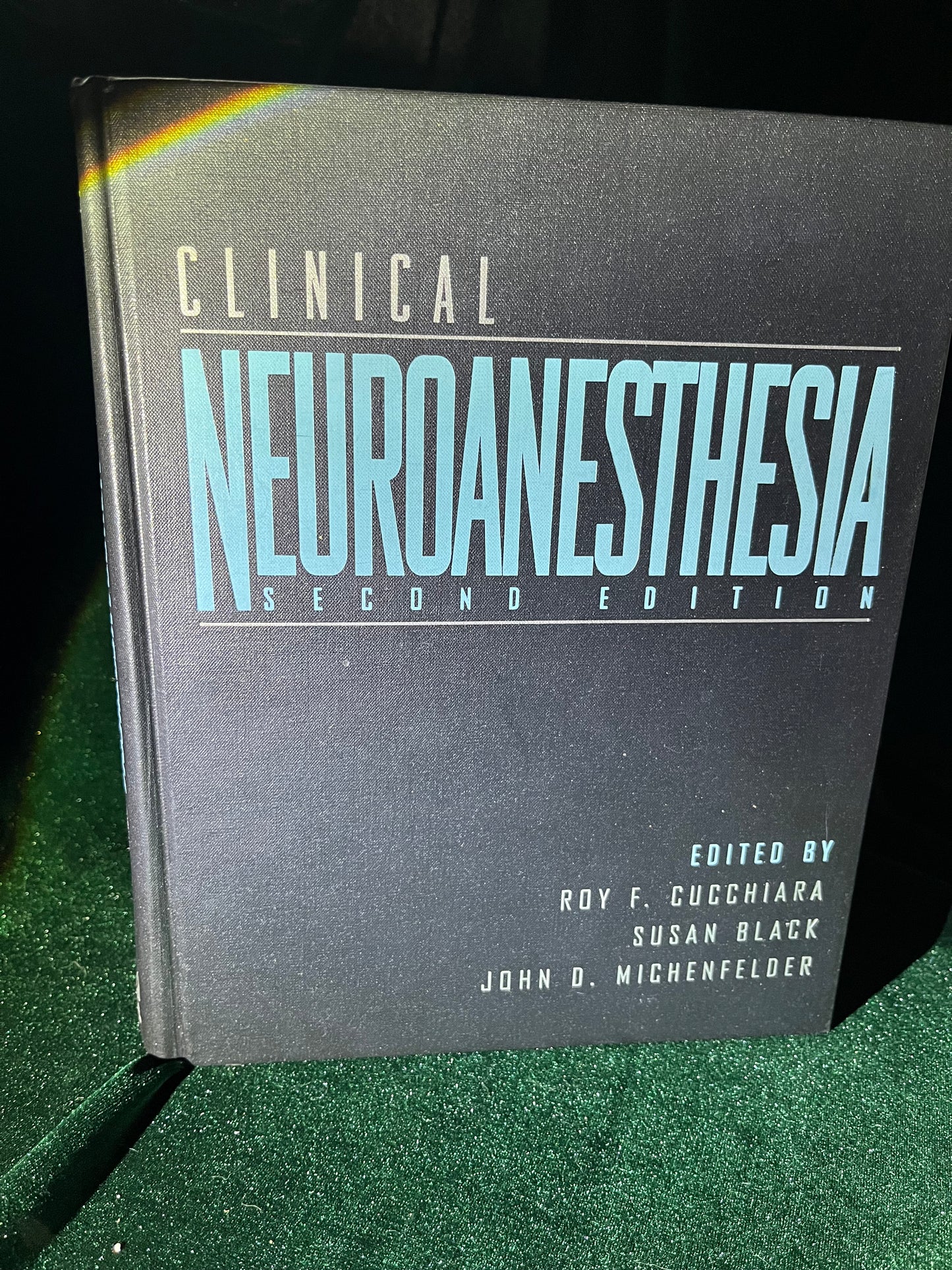 Clinical Neuroanesthesia by Roy F. Cucchiara