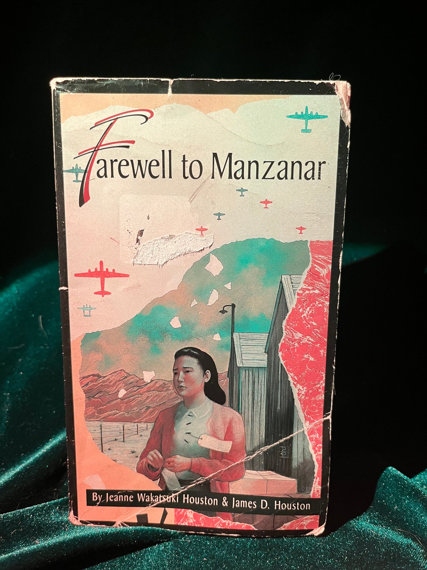 Farewell to Manzanar: A True Story of Japanese American Experience During and After World War ll by Jeanne Wakatsuki Houston & James D. Houston