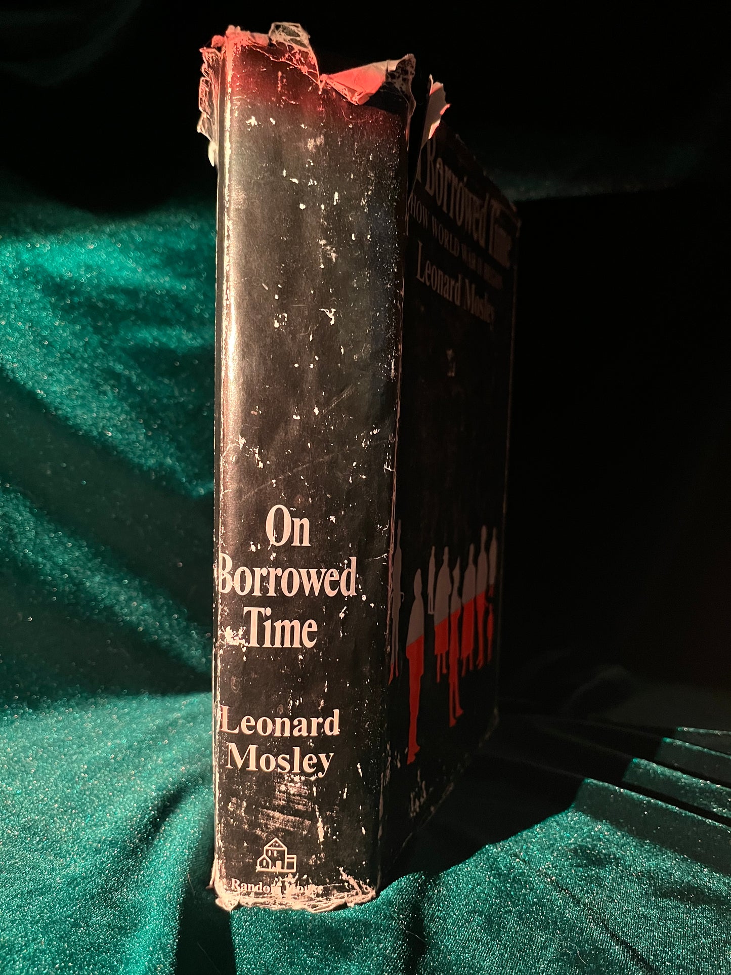 On Borrowed Time: His World War ll Began by Leonard Mosley