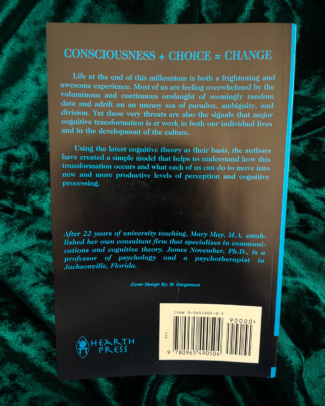 The Cognitive Cycle: A New Model for Choice and Change by Mary May & James November (signed by Mary May)