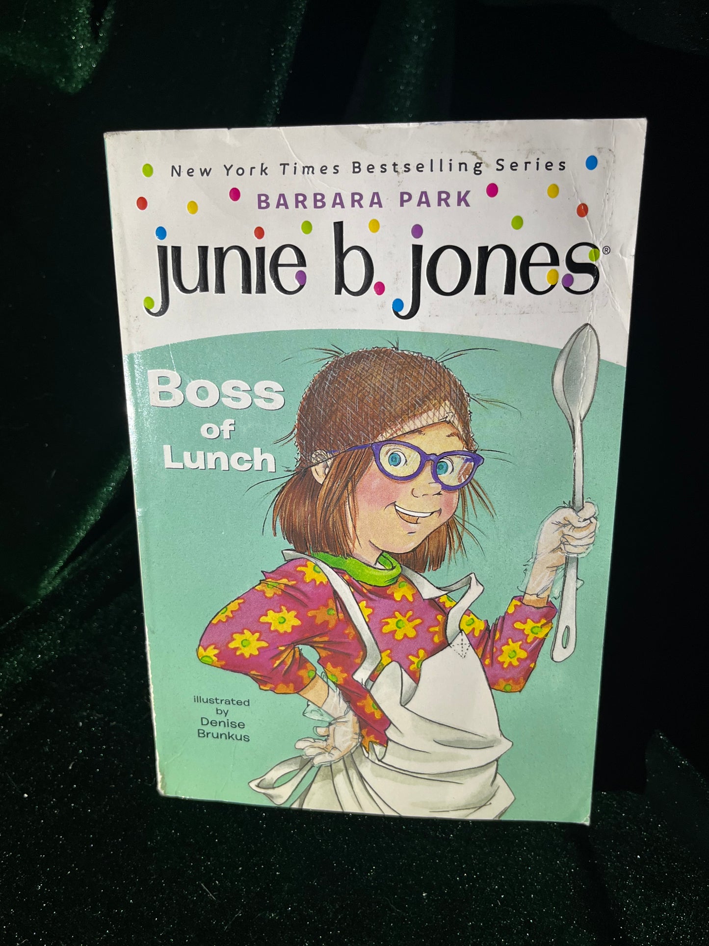 Junie B. Jones: Boss of Lunch by Barbara Park