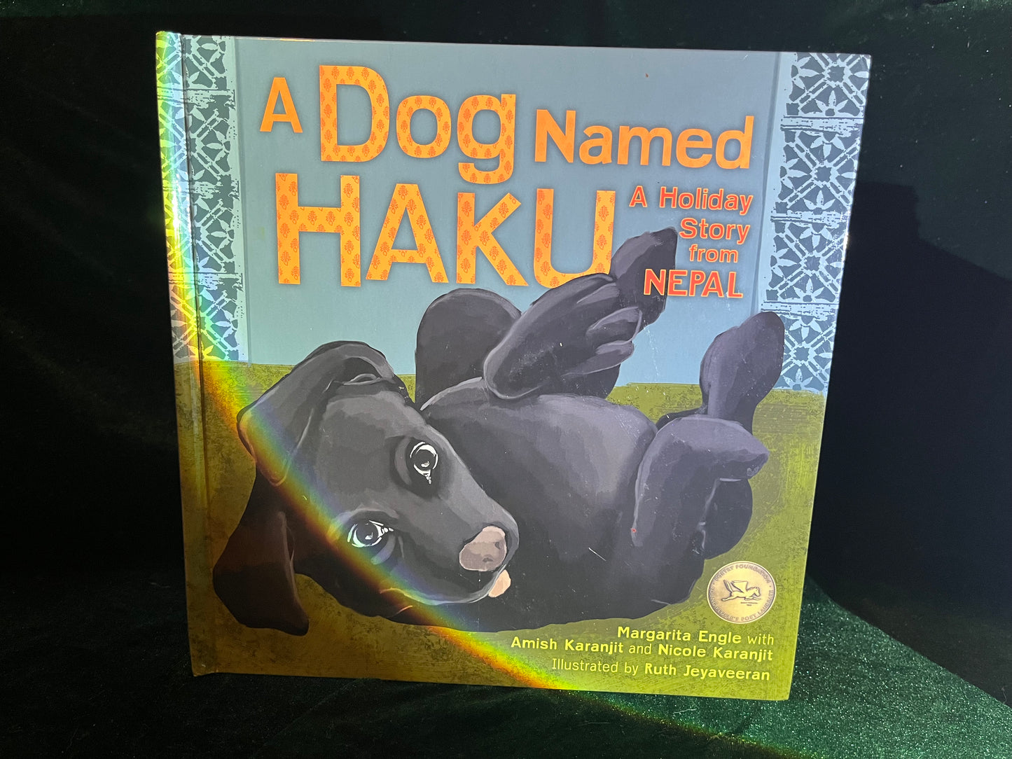 A Dog Named Haku: A Holiday Story from Nepal by Margarita Engle, Amish Karanjit & Nicole Karanjit