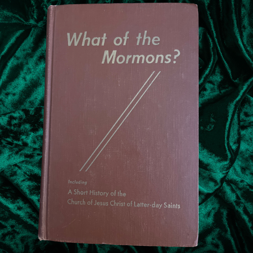 What of the Mormons? By Gordon B. Hinckley