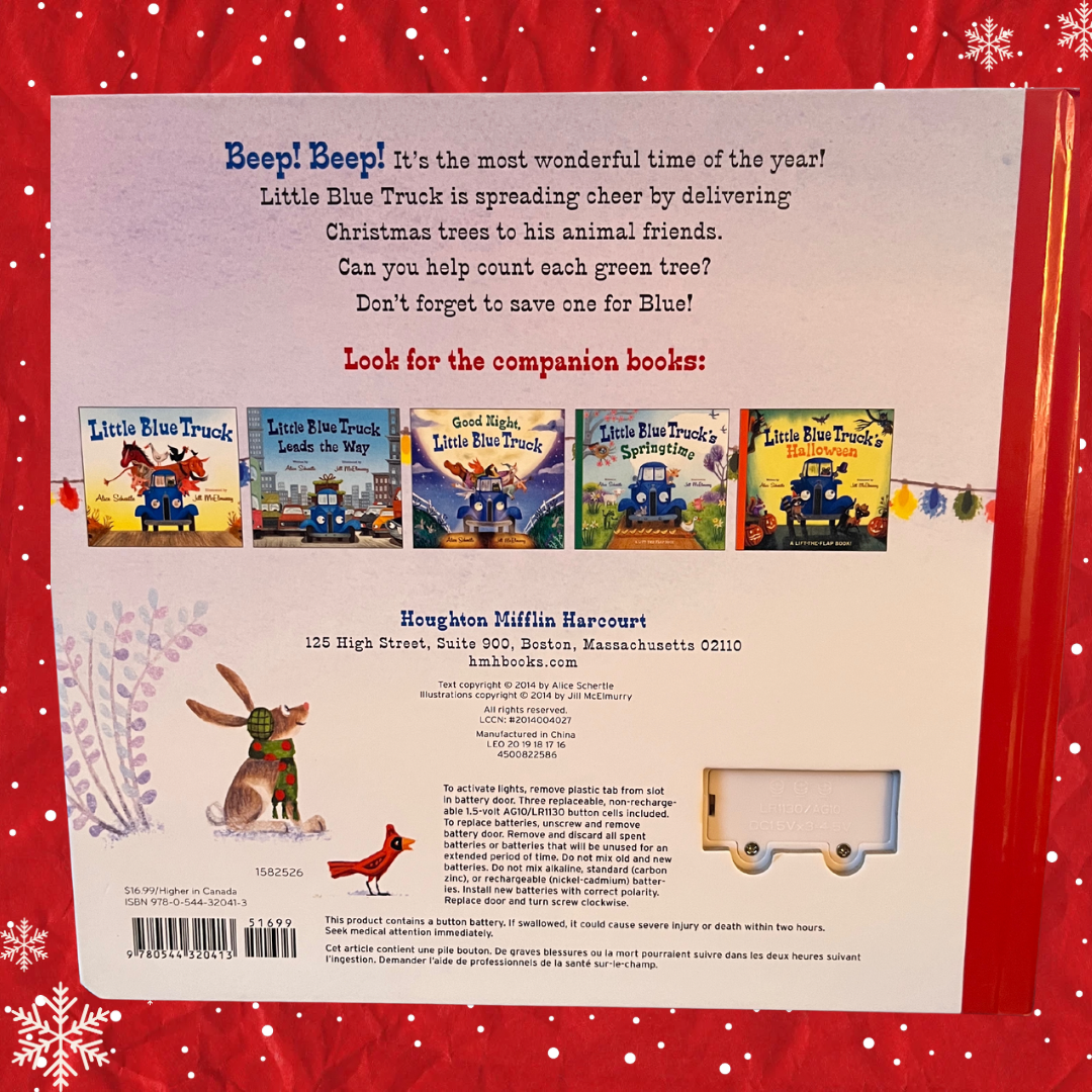 Little Blue Truck’s Christmas written by Alice Schertle Illustrated by Jill McElmurry