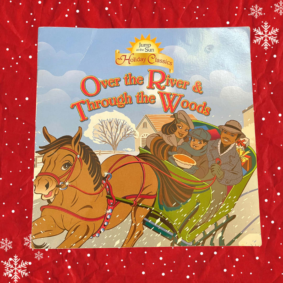 Over the River & Through the Woods (Jump at the Sun: Holiday Classics) illustrated by Rex Perry