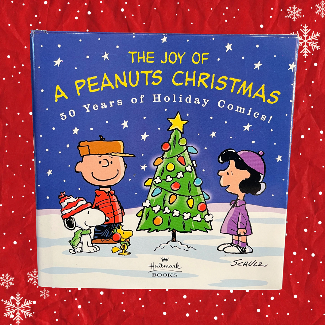 The Joy of A Peanuts Christmas: 50 Years of Holiday Comics! (New) by Charles Schulz / Hallmark Company