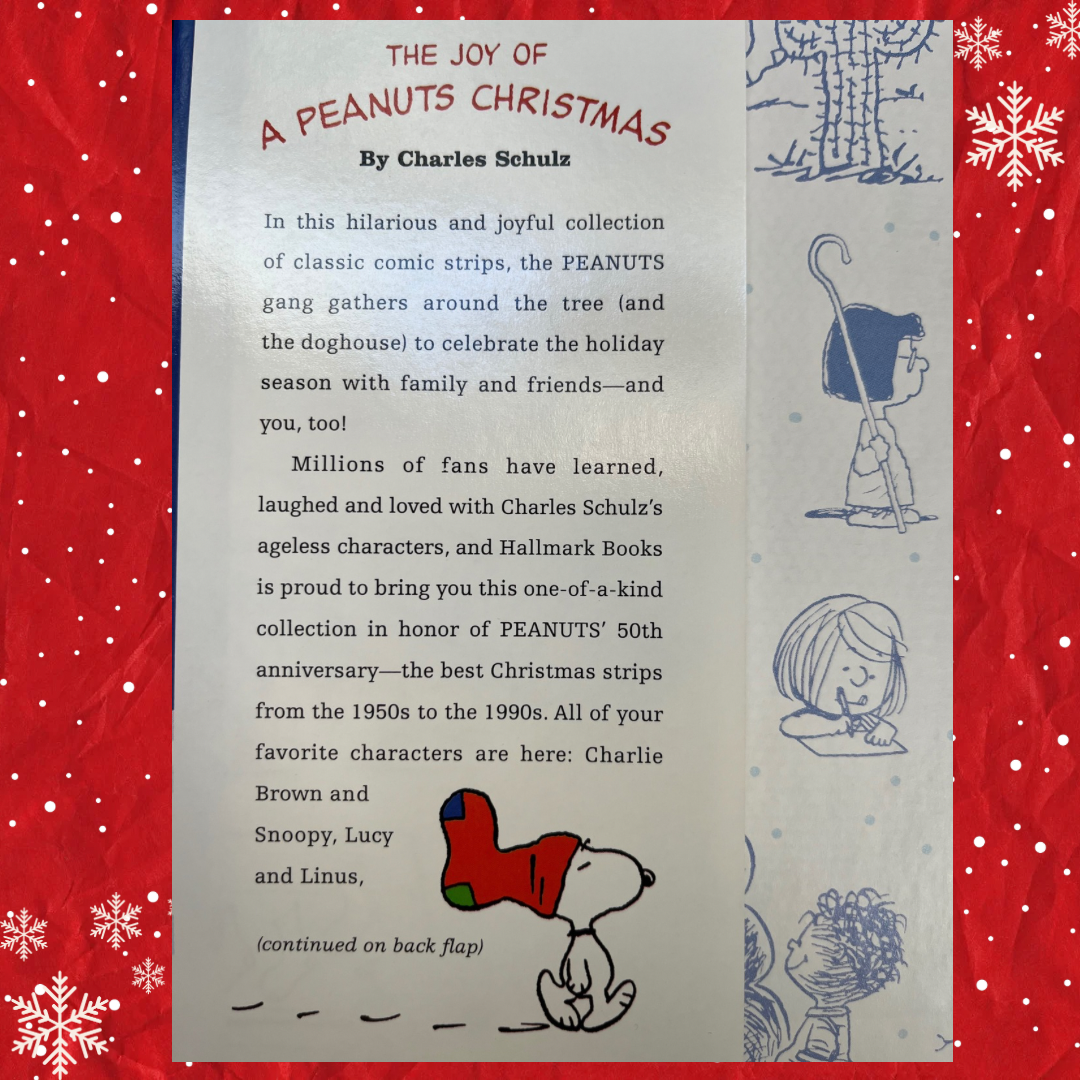 The Joy of A Peanuts Christmas: 50 Years of Holiday Comics! (New) by Charles Schulz / Hallmark Company