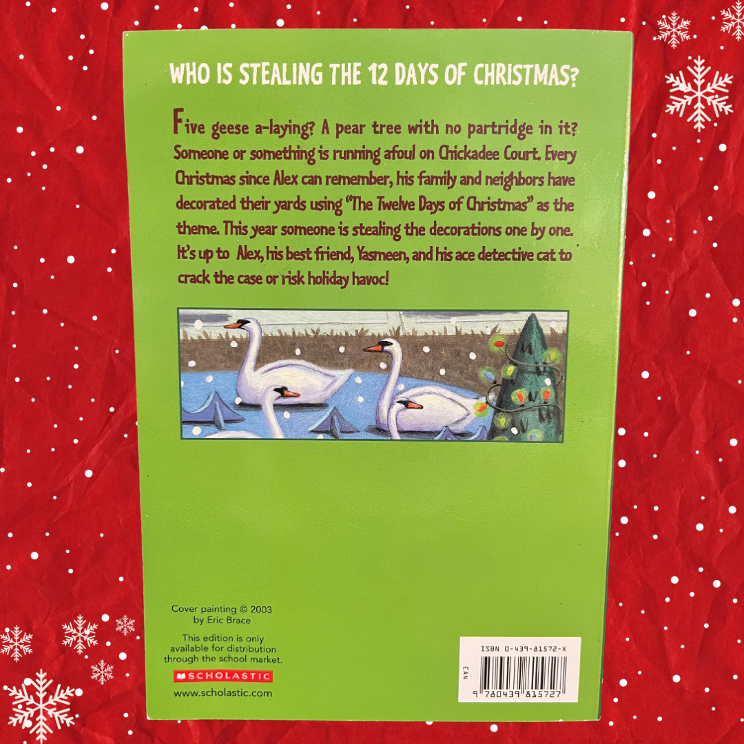 Who is Stealing the 12 Days of Christmas? by Martha Freeman