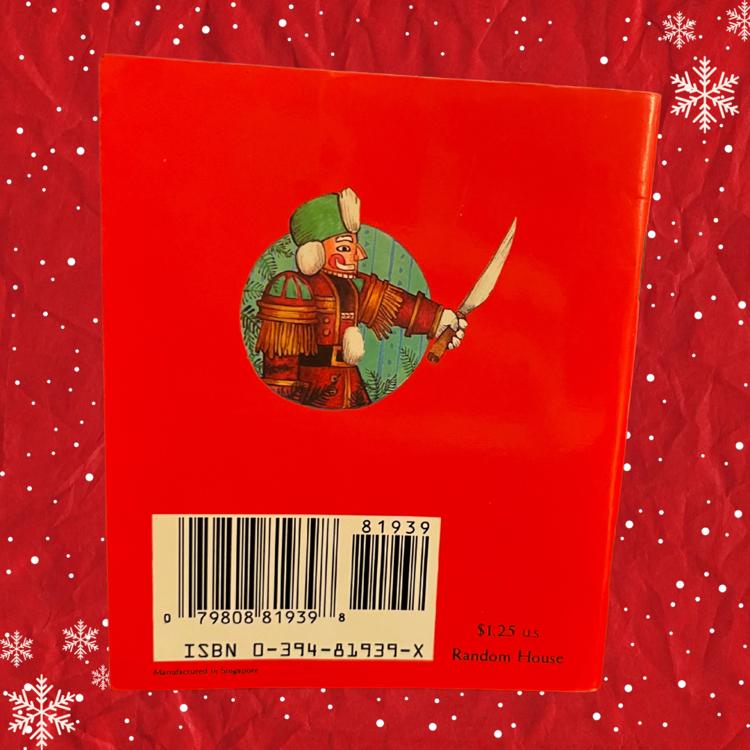 The Nutcracker (The Story Based on the Ballet) Random House 1983; Illustrated by Diane Goode