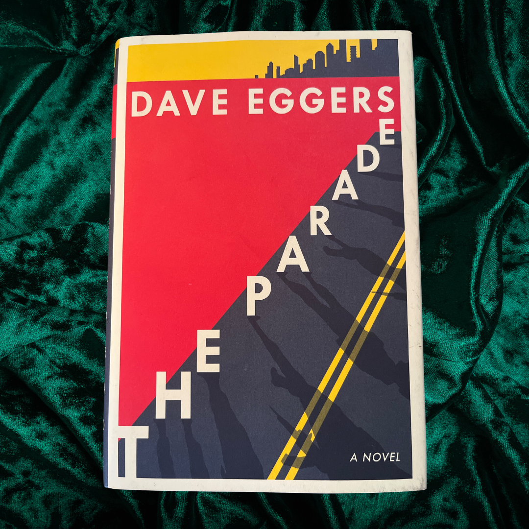 The Parade by Dave Eggers