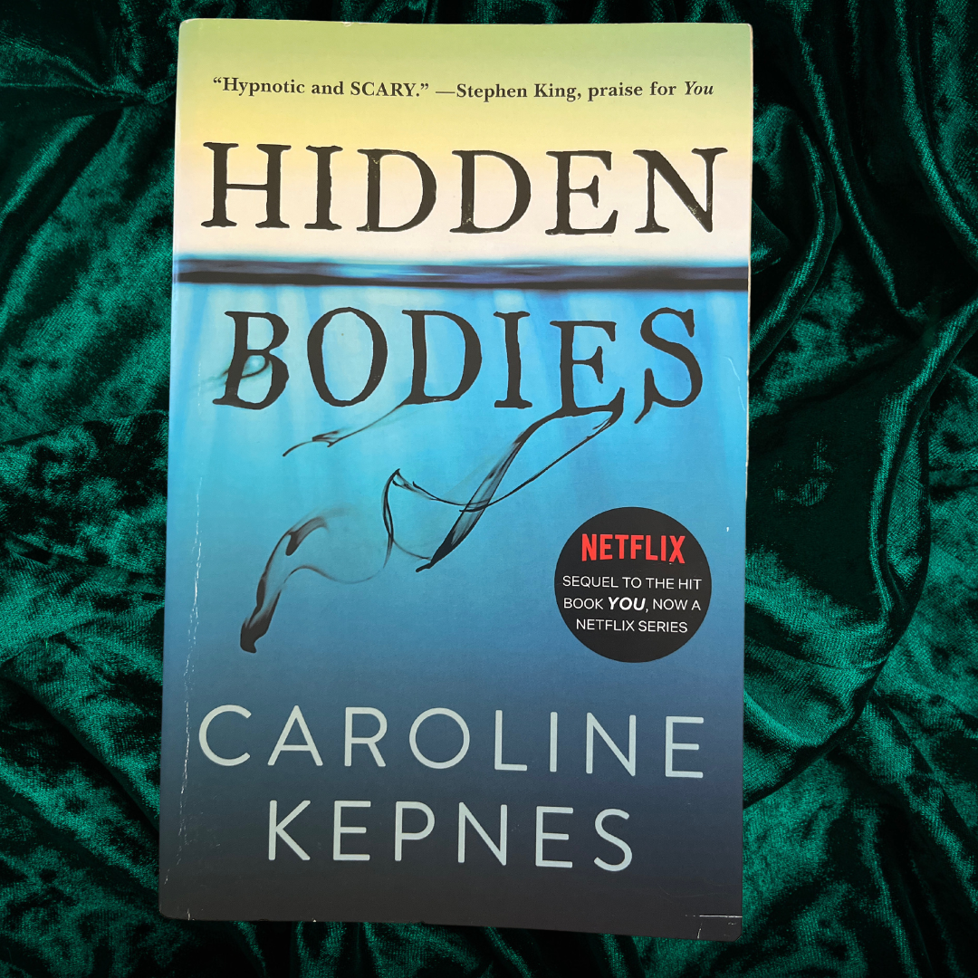 Hidden Bodies by Caroline Kepnes