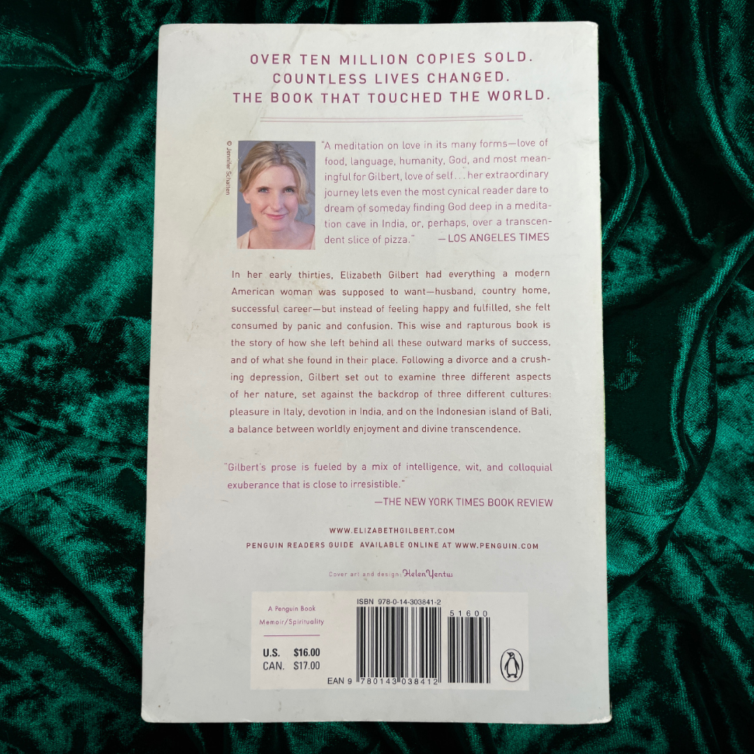Eat, Pray, Love by Elizabeth Gilbert